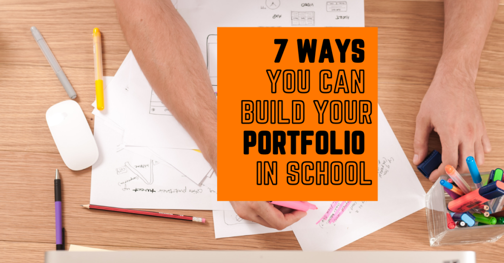 7 Ways You Can Build Your Portfolio In School - Rarefyi - Real ...