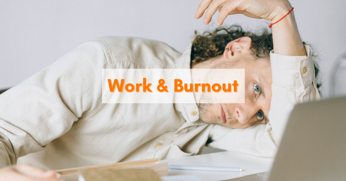 Work and Burnout