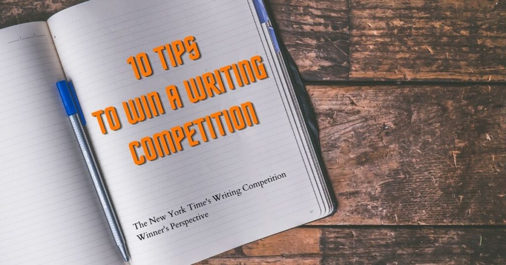 How to Win a Writing Competition From a NYT Competition Winner How to Win a Writing Competition From a NYT Competition Winner