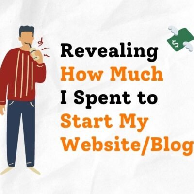 How Much I Spent to Start My Website Blog Reveal